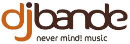 DJ Bande – never mind! music
